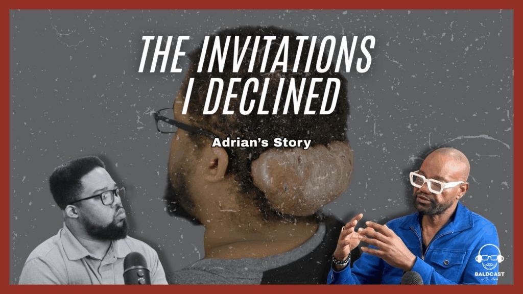 VIDEO: The Invitations I Declined: How Painful Scalp Lesions Affected Adrian’s Social Life